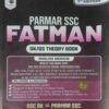 Parmar SSC Fatman | GK/GS Theory Book | English Medium | 1st Edition, 2025 | Useful For SSC CGL and CHSL (Tier 1 & 2) | CPO | MTS | Steno | Selection Post | JE | GD | Defence | Railway | PCS | State Police & All Other One Day