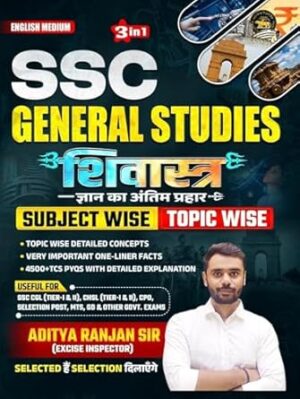 SSC General Studies Shivastra By Aditya Ranjan Sir English Medium Subjectwise Topicwise 3in1 Book Paperback – 13 June 2025