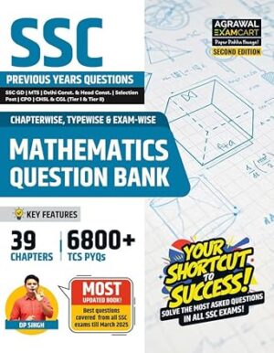 Examcart SSC Mathematics Chapterwise Typewise & Examwise Solved Papers Question Bank by DP Singh with 39 Chapters & 6800+ PYQs Till March 2025 Covered for SSC CGL ,CPO ,CHSL ,MTS , GD, Delhi Police, Steno & More Exams