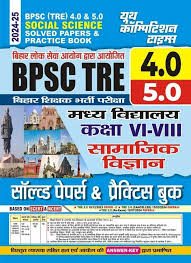 Bpsc (Tre) 4.0/5.0 (Class vi-VIII) Social Science Solved Papers and Pr  (Hindi, Hardcover, unknown)