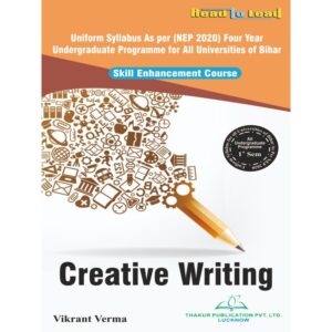 Creative Writing All Undergraduate Course 1st Semester Bihar
