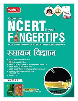 MTG Objective NCERT at your FINGERTIPS Chemistry in Hindi Medium | NCERT NEET/JEE Trend Indicator, Notes, MCQs, Exam Archives with HD Pages | NEET-JEE Books (Based on NCERT Latest Pattern 2024-2025)