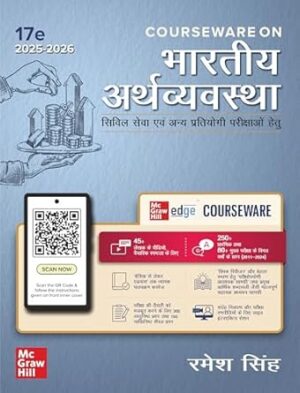 Bhartiya Arthvyavastha Courseware (भारतीय अर्थव्यवस्था), 17e by Ramesh Singh for UPSC CSE 2025-26 | Indian Economy (Hindi) | 250+ Solved Online Prelims PYQs (2011–2024), 80+ Online Mains PYQs (2013–2024) | 45+ Author Videos | Updated Economic Survey, Union Budget, Govt Schemes