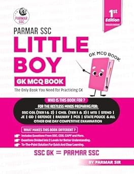 PARMAR SSC LITTLE BOY GK MCQ BOOK THE ONLY BOOK YOU NEET FOR PRACTICING GK USEFUL FOR SSC CGL, MTS, STENO, GD, STATE POLICE & ALL OTHER ONE DAY COMPETITIVE EXAMINATION 2025 IN ENGLISH MEDIUM