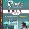 Refresher Course For Paramedical IN D.M.L.T. (Solved Paper) Vol 1 For First Year Diploma IN Medical Laboratory Technology in English 3/E
