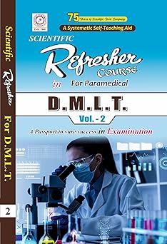 Refresher Course For Paramedical IN D.M.L.T. (Solved Paper) Vol 2 For Second Year Diploma IN Medical Laboratory Technology in English 3/E