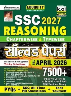 Kiran Ssc Reasoning Chapterwise & Typewise Pyqs Eduquity Pattern Ready with Latest Approach Explanations Pyqs + Ssc All Time Hit & Test Yourself Total